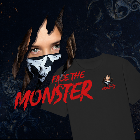 Face the Monster - Shirt